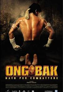 Ong-Bak - Nato per combattere