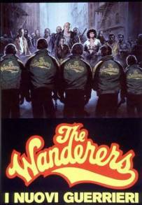 The wanderers - i nuovi guerrieri