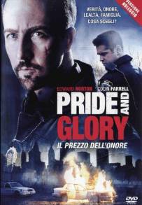 Pride and Glory - Il prezzo dell'onore