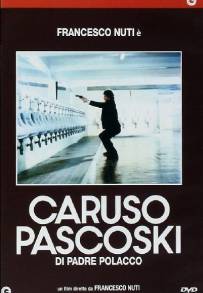 Caruso Pascoski - Di Padre Polacco