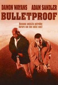 Bulletproof - A prova di proiettile