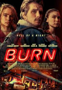 Burn - Una notte d'inferno