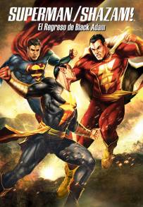 Superman/Shazam!: The Return of Black Adam [CORTO]